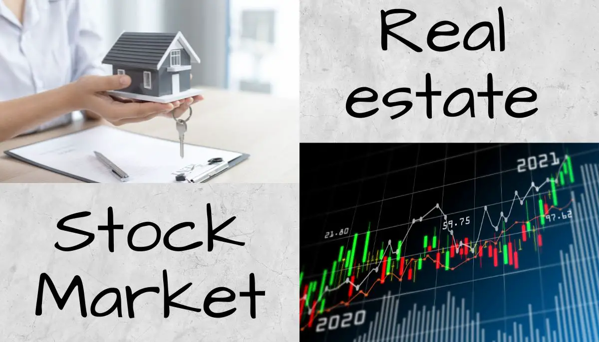 Investing in real estate or the stock market?