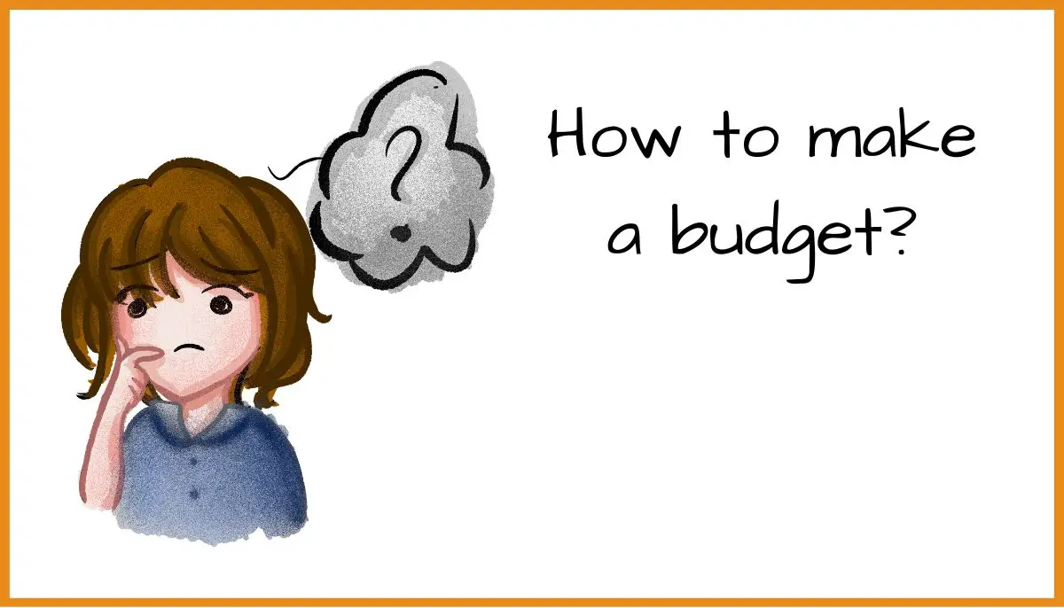 How to make a budget?