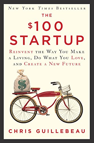 The $100 startup by Chris Guillebeau